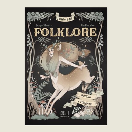 I misteri del folklore: boschi e foreste